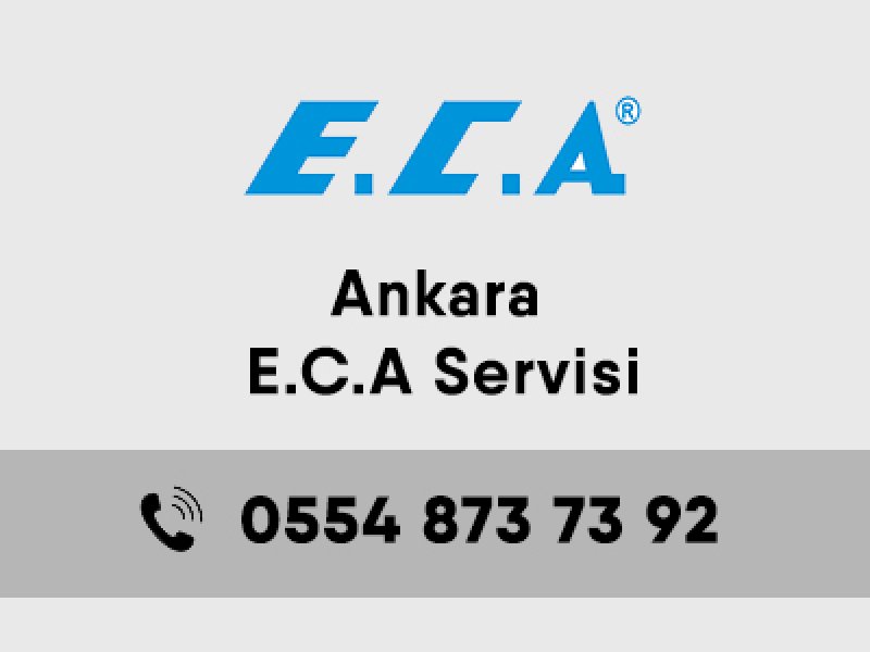 Ankara E.C.A. Yetkili Servisi Ankara E.C.A. Yetkili Servisi